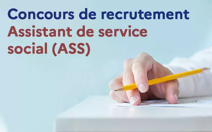 Assistant de service social (ASS) : concours de recrutement