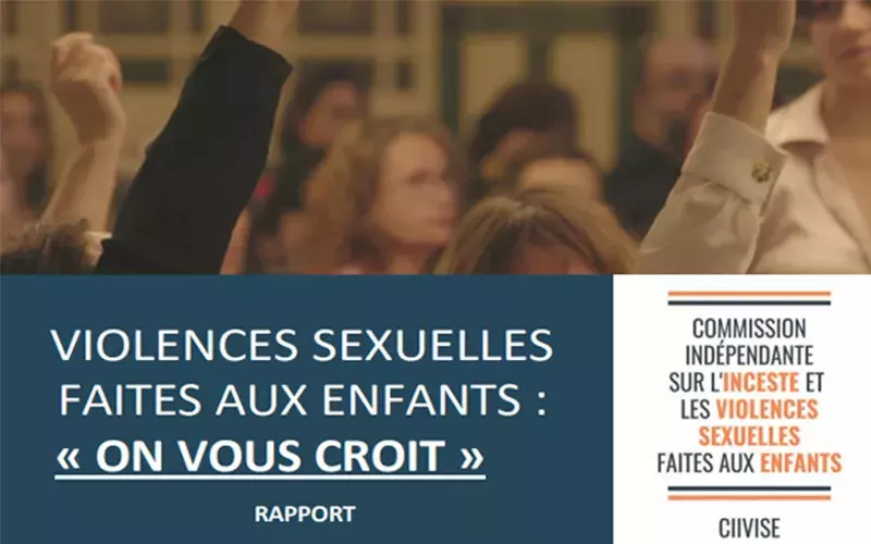 Rapport de la commission indépendante sur l’inceste et les violences sexuelles faites aux enfants (CIIVISE) 