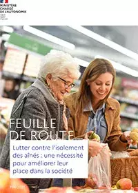 Couverture de la feuille de route, lutter contre l'isolement des aînés : une nécessité pour améliorer leur place dans la société