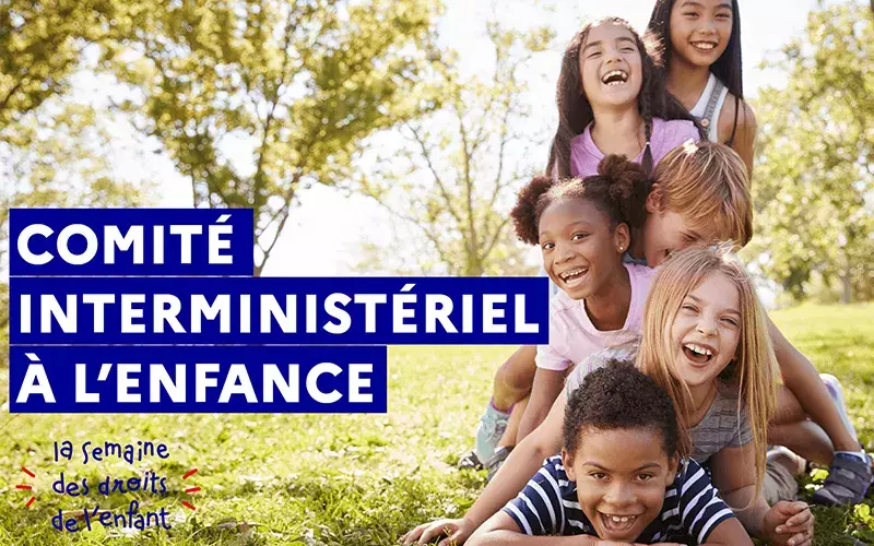 Visuel du Comité interministériel à l'enfance 2022